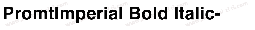 PromtImperial Bold Italic字体转换